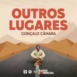 Rádio Comercial - Outros Lugares Podcast artwork