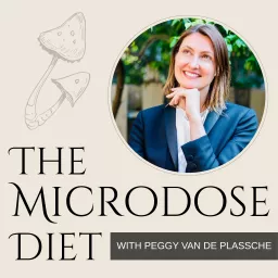 The Microdose Diet with Peggy Van de Plassche Podcast artwork