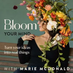 Bloom Your Mind Podcast artwork