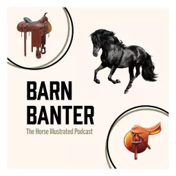 Barn Banter by Horse Illustrated Podcast artwork