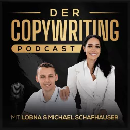 Der Copywriting Podcast mit Lobna und Michael Schafhauser