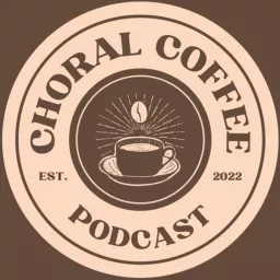 Choral Coffee