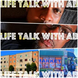 Life Talk with AB Podcast artwork