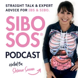 SIBO SOS® with Shivan Sarna Podcast artwork