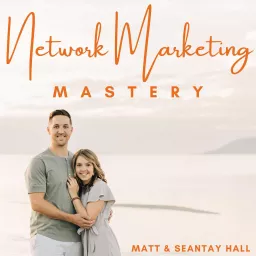 Network Marketing Mastery Podcast artwork