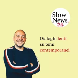 Slow News Talk Podcast artwork