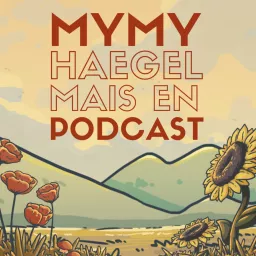 Mymy Haegel (mais en podcast) artwork