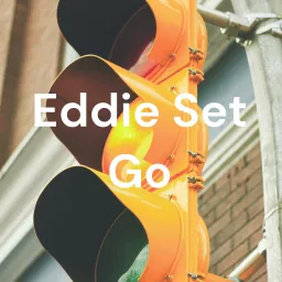 Eddie Set Go Podcast artwork