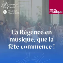 La Régence en musique, que la fête commence !