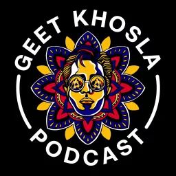 Geet Khosla Podcast artwork