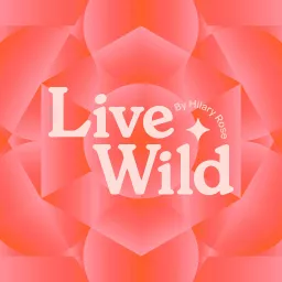 Live Wild Podcast artwork