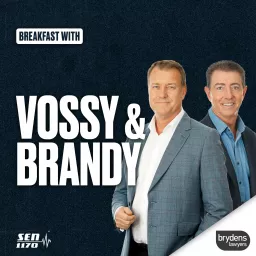 SEN Breakfast with Vossy & Brandy