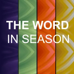 The Word in Season | The Trinity Mission