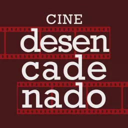 Cine Desencadenado