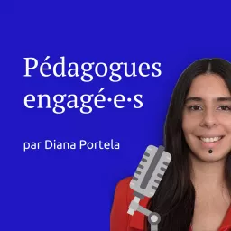 Pédagogues engagé·e·s Podcast artwork