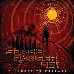 Space Ranger 421 Podcast artwork