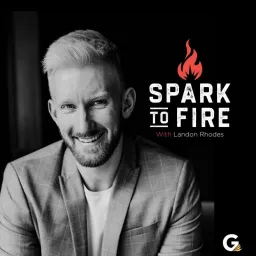 Spark To Fire Podcast artwork