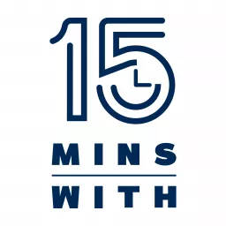 15MinsWith Podcast artwork