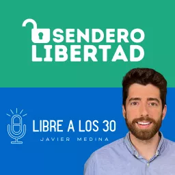 Sendero LIBERTAD - Libre a los 30