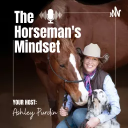 The Horseman's Mindset Podcast artwork