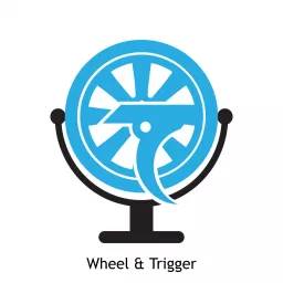 Wheel & Trigger Podcast artwork