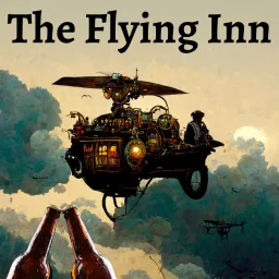 The Flying Inn Podcast artwork