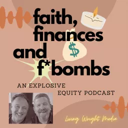 Faith, Finances and F*Bombs Podcast artwork
