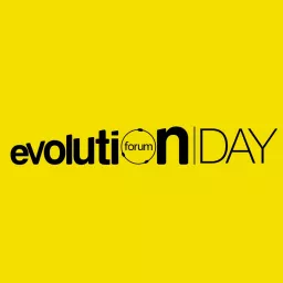 Evolution Forum Day Podcast artwork