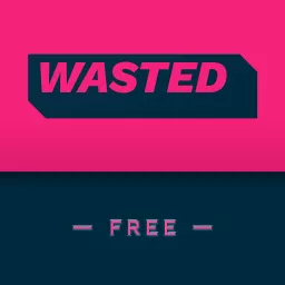 WASTED free Podcast artwork