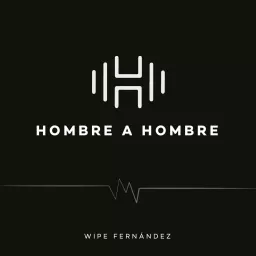 Hombre a Hombre Podcast artwork