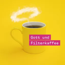 Gott und Filterkaffee Podcast artwork