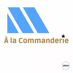A la Commanderie Podcast artwork