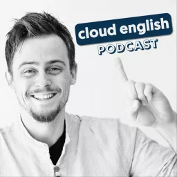Learn English with Cloud English Podcast artwork