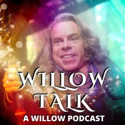 Willow Talk: A Willow Podcast artwork