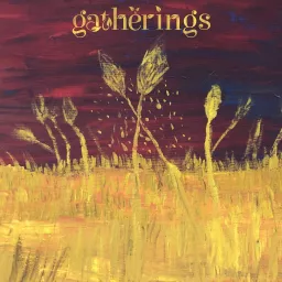 Gatherings