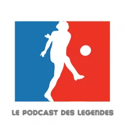 Le Podcast des Légendes artwork