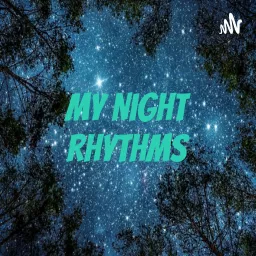 My Night Rhythms Podcast artwork