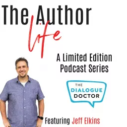 The Author Life: A Limited Edition Podcast Series Featuring Jeff Elkins artwork