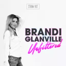 Brandi Glanville Unfiltered Podcast artwork