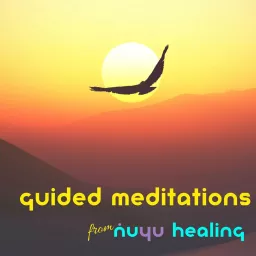 Guided Meditation from NuYu Healing Podcast artwork