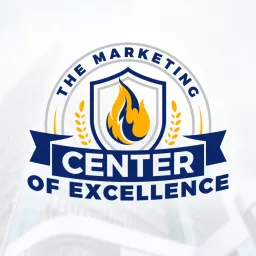 The Marketing Center of Excellence Podcast artwork