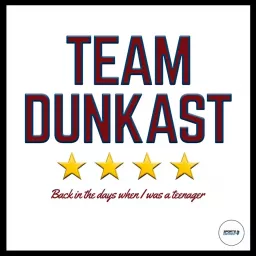 Team Dunkast Podcast artwork