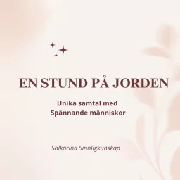 En stund på jorden möten och samtal med spännande människor