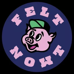 Felt Nowt Radio Podcast artwork