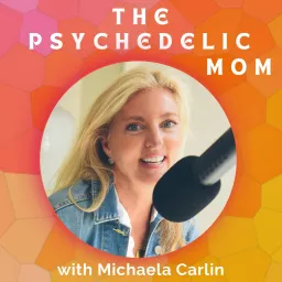 The Psychedelic Mom Podcast artwork