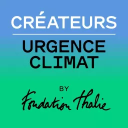 Créateurs Urgence Climat Podcast artwork