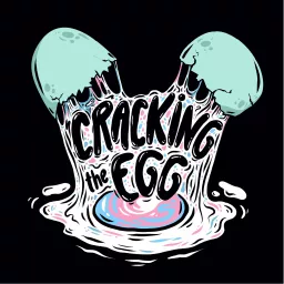 Cracking the Egg Podcast artwork