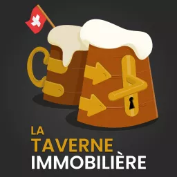 La Taverne immobilière Podcast artwork