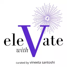 elevate with V Podcast artwork