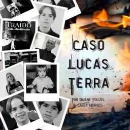 Caso Lucas Terra Podcast artwork